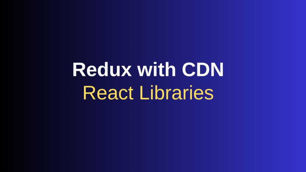 redux with cdn