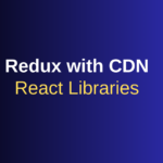 redux with cdn